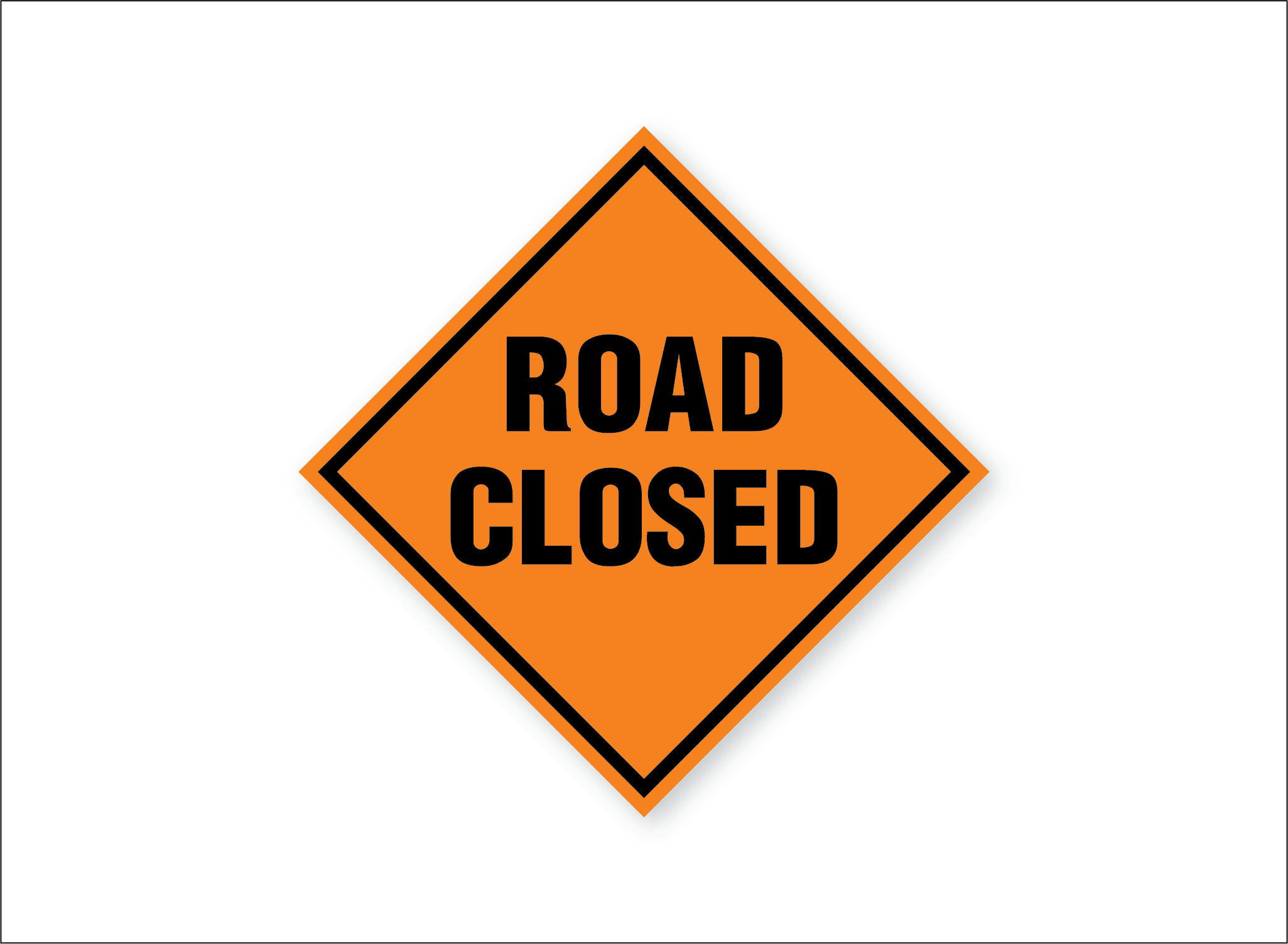 Road Closure Signs